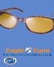EAGLE-EYE-SUNGLASSES-Ladies-Style-TUSCAN-NASA-PST-Lens-Protects-eyes-Precision-Vision-Tortoise-0
